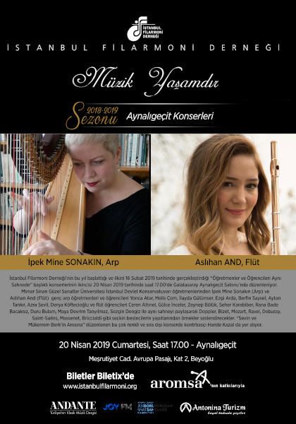 ÖĞRETMENLER VE ÖĞRENCİLERİ AYNI SAHNEDE – 2
Sevin ve Mükerrem Berk’in Anısına
20 Nisan 2019 Cumartesi @ Aynalıgeçit Konser Salonu
İpek Mine Sonakın, Aslıhan And
Y. Atar, M. Çom, İ. Gülümser, E. Arda, B. Saysel, A. Tankır, A. Sevil, D. Köftecioğlu
C. Altınel, G. İnceler, Z. Bölük, S. Karabiber, R. B. Bacaksız, D. Bulam, M. D. Tanyılmaz, S. Dengiz
H. Kazal
program kitapçığı