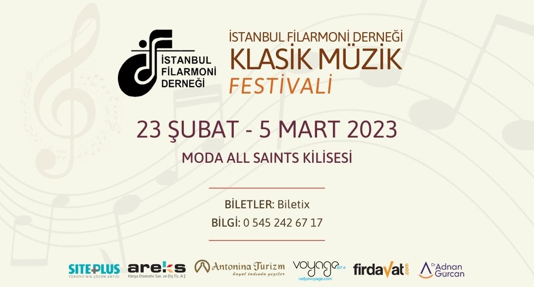 İstanbul Filarmoni Derneği Klasik Müzik Festivali, 23 Şubat - 5 Mart 2023